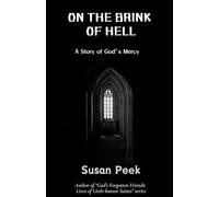 On the Brink of Hell: A Novella
