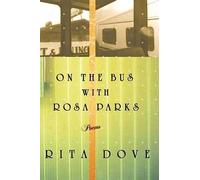 On the Bus with Rosa Parks: Poems