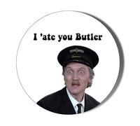 ON THE BUSES - BLAKEY - I HATE YOU BUTLER - 77mm Extra Large Badge