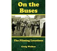 On the Buses: The Filming Locations
