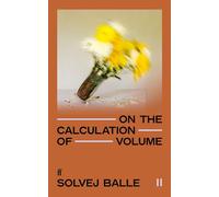 On the Calculation of Volume II – Faber & Faber