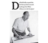 On The Ceiling, Dad Birthday Card, Funny Birthday Card Dad, "Try Doing it How Mum Told You to….", Black & White