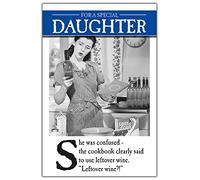 On The Ceiling, Daughter Funny Birthday Card Adult, Leftover Wine?!, Black & White 159x235mm