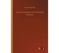 On the Connexion of the Physical Sciences