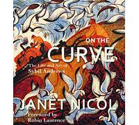On the Curve: The Life and Art of Sybil Andrews