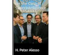 On the Cusp of SuperIntelligence: 1