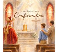 On the Day of Your Confirmation: A Catholic Keepsake Gift Book for Boys and Girls | A Meaningful Confirmation Gift from Sponsor, Parents, or ... Of... Catholic Sacrament Keepsake Collection)