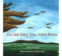 On the Day You Were Born