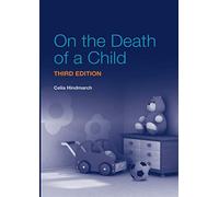 On the Death of a Child: Third Edition