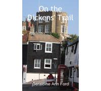 On the Dickens' Trail