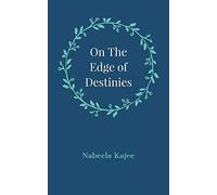 On the Edge of Destinies