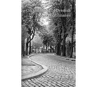 On the Edge of Dreams and Nightmares: 1 (Unvarnished Truths)