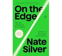 On the Edge: The Art of Risking Everything (Penguin Publishing Group)