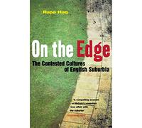 On the Edge: The Contested Cultures of English Suburbia After 7/7