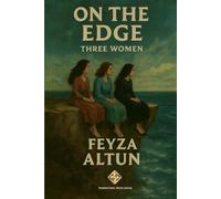 On The Edge: Three Women (Fiction)