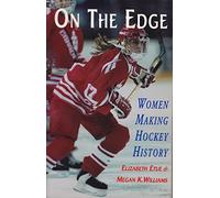 On the Edge: Women Making Hockey History