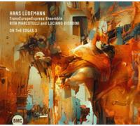 Hans Lüdemann Transeuropeexpress Ensemble - On The Edges 3