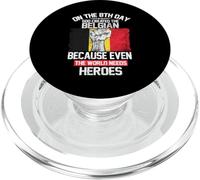 On The Eighth Day God Created The Belgian Pride Heroes PopSockets PopGrip for MagSafe