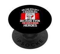 On The Eighth Day God Created The Canadian Pride Heroes PopSockets Adhesive PopGrip