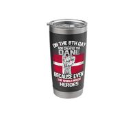 On The Eighth Day God Created The Dane Pride Heroes Stainless Steel Insulated Tumbler