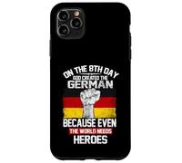On The Eighth Day God Created The German Pride Heroes Case for iPhone 11 Pro Max