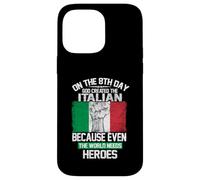 On The Eighth Day God Created The Italian Pride Heroes Case for iPhone 14 Pro Max
