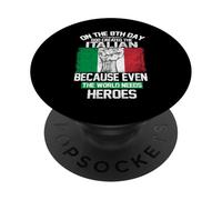 On The Eighth Day God Created The Italian Pride Heroes PopSockets Adhesive PopGrip