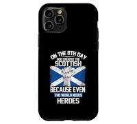 On The Eighth Day God Created The Scottish Pride Heroes Case for iPhone 11 Pro