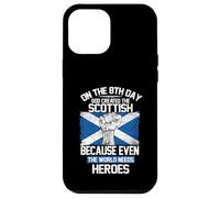 On The Eighth Day God Created The Scottish Pride Heroes Case for iPhone 12 Pro Max