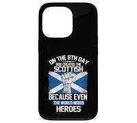 On The Eighth Day God Created The Scottish Pride Heroes Case for iPhone 13 Pro