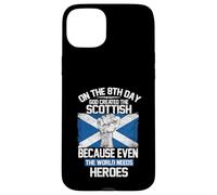 On The Eighth Day God Created The Scottish Pride Heroes Case for iPhone 15 Plus