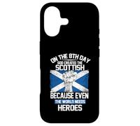 On The Eighth Day God Created The Scottish Pride Heroes Case for iPhone 17
