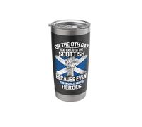 On The Eighth Day God Created The Scottish Pride Heroes Stainless Steel Insulated Tumbler