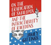 On the Eradication of Smallpox and the Intractability of Raccoons