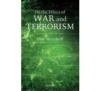 On the Ethics of War and Terrorism by Uwe Steinhoff (English) Hardcover Book