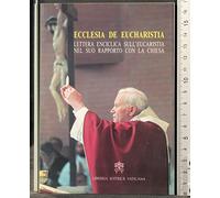 On The Eucharist in Its Relationship To The Church