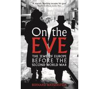 On The Eve: The Jews of Europe before the Second World War (Main)