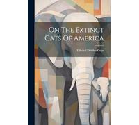 On The Extinct Cats Of America