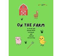 On The Farm- Coloring Book and Poetry Collection