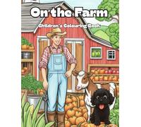 On the Farm: Colouring books for children as part of the Willow books series.