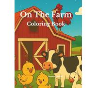 On The Farm: Fun Coloring Book for Kids