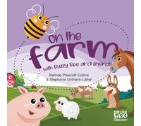 On the Farm with Buzzy Bee and Friends: 2 (Mindful Bee Adventures)