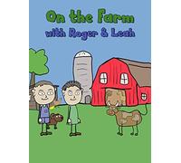 On the Farm with Roger & Leah - 12