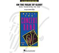 On The Fields Of Glory-Concert Band/Harmonie-Score and Parts