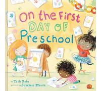 On the First Day of Preschool: A Rhyming Read-Aloud for Classroom Readiness and Back-to-School Fun
