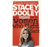 On the Front Line with the Women Who Fight Back