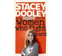 On the Front Line with the Women Who Fight Back