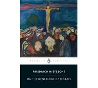 On the Genealogy of Morals: A Polemic (Penguin Classics) | Paperback | 2013