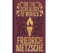 On the Genealogy of Morals: Gilded Pocket Edition (Arcturus Ornate Classics)