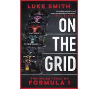 On the Grid : The Inside Track on Formula One